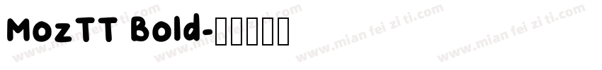 MozTT Bold字体转换